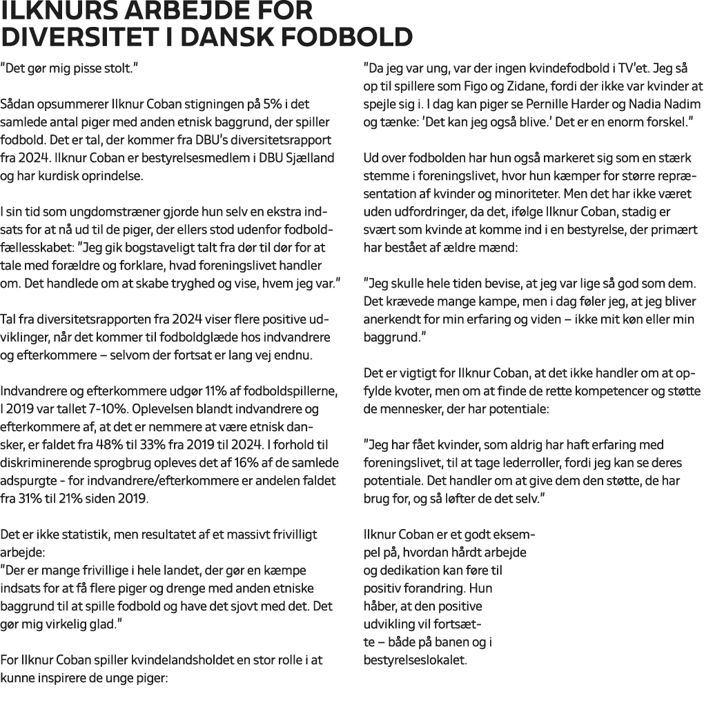 Ilknurs arbejde for diversitet i dansk fodbold ”Det g r mig pisse stolt.” S dan opsummerer Ilknur Coban stigningen p ...